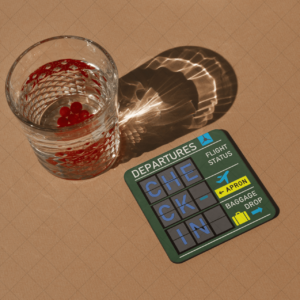 Image of Coaster with the glass of water Coaster Flight Board Check In