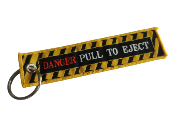 Danger Pull To Eject Cloth Key-Chain Tag